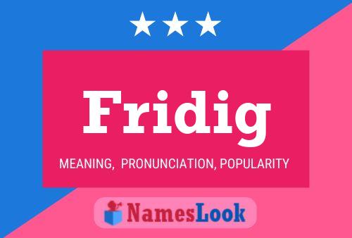 Fridig Name Poster