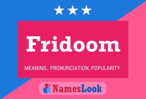 Fridoom Name Poster