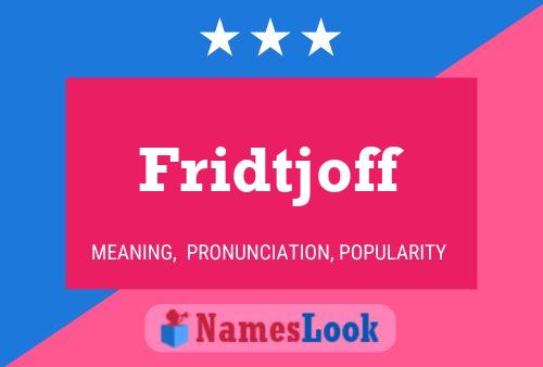 Fridtjoff Name Poster