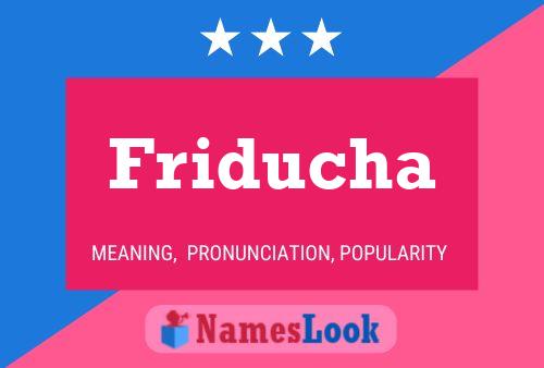 Friducha Name Poster