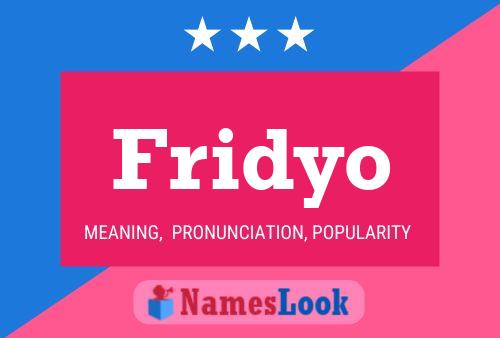 Fridyo Name Poster