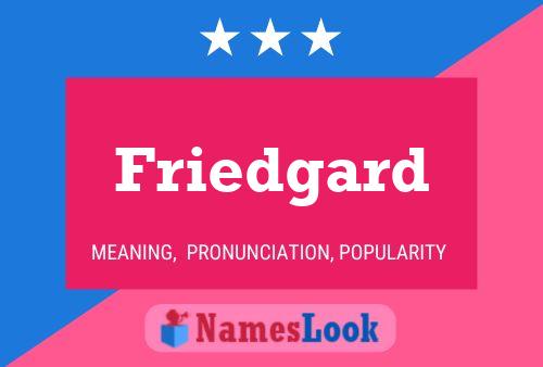 Friedgard Name Poster