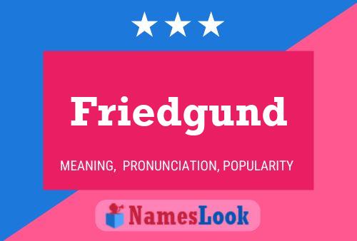 Friedgund Name Poster