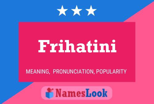 Frihatini Name Poster