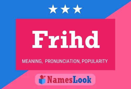 Frihd Name Poster