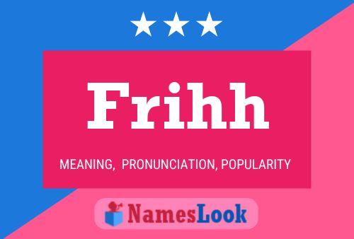 Frihh Name Poster