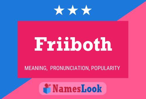 Friiboth Name Poster