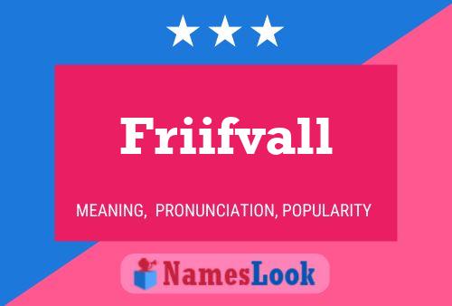 Friifvall Name Poster