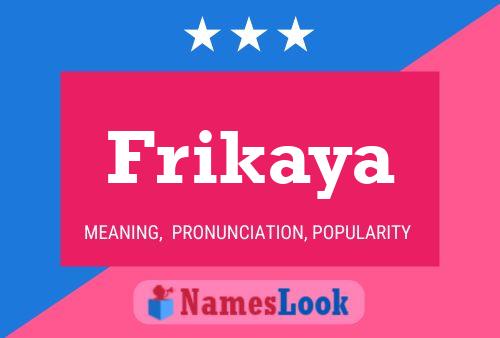 Frikaya Name Poster