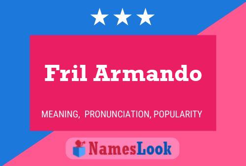 Fril Armando Name Poster