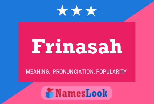 Frinasah Name Poster