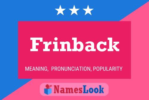 Frinback Name Poster