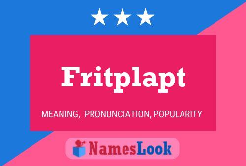 Fritplapt Name Poster