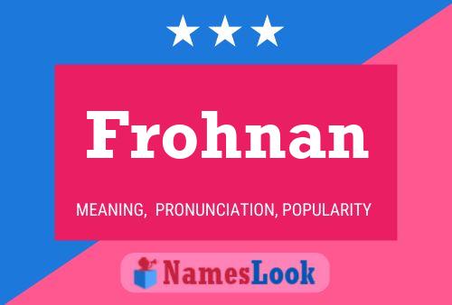 Frohnan Name Poster