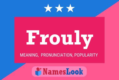 Frouly Name Poster