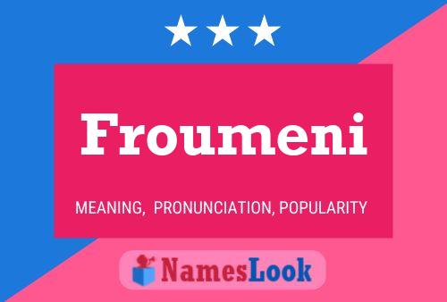 Froumeni Name Poster