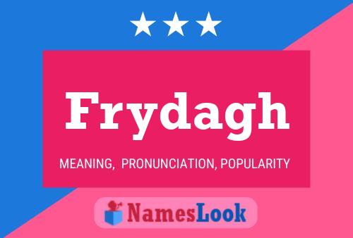 Frydagh Name Poster