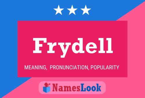 Frydell Name Poster