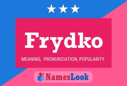 Frydko Name Poster