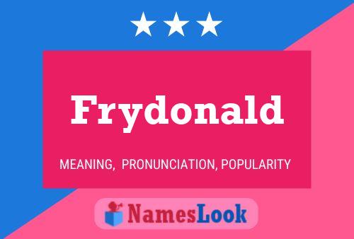 Frydonald Name Poster