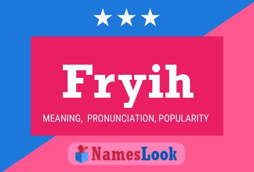 Fryih Name Poster