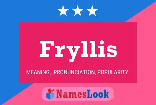 Fryllis Name Poster