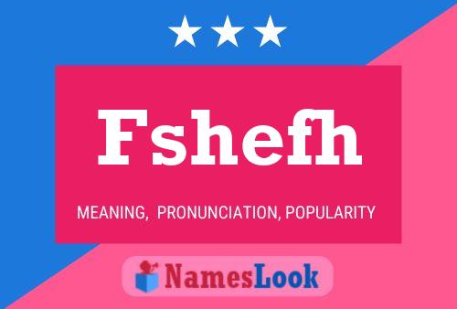 Fshefh Name Poster