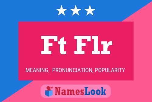 Ft Flr Name Poster