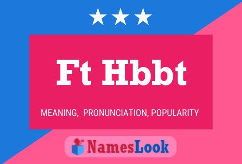 Ft Hbbt Name Poster