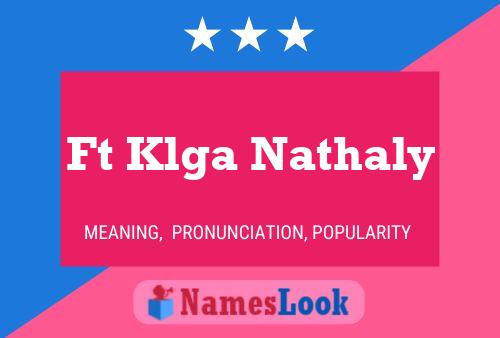 Ft Klga Nathaly Name Poster