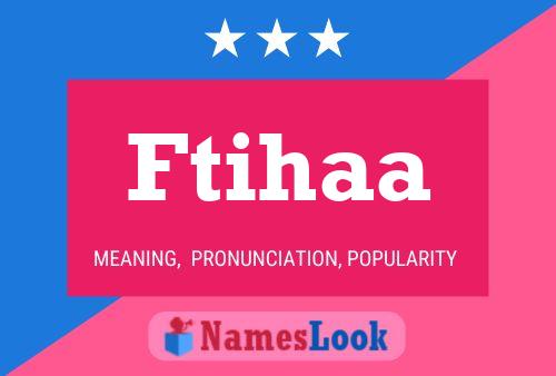 Ftihaa Name Poster