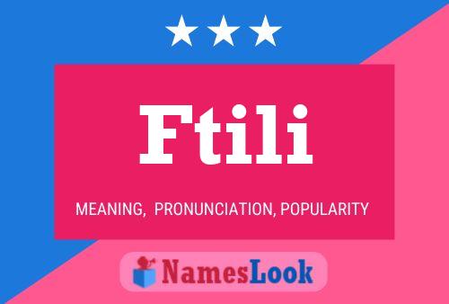 Ftili Name Poster