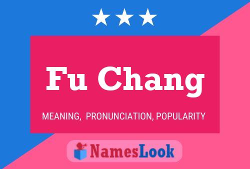 Fu Chang Name Poster