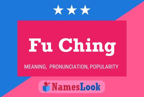 Fu Ching Name Poster