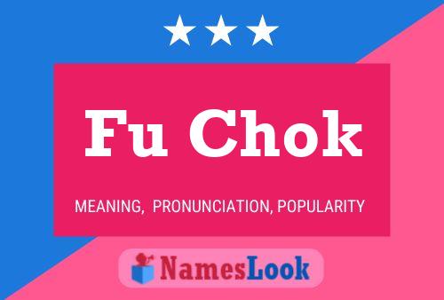 Fu Chok Name Poster