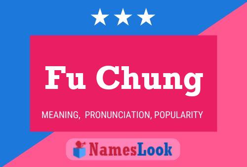 Fu Chung Name Poster