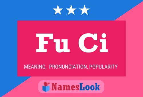 Fu Ci Name Poster