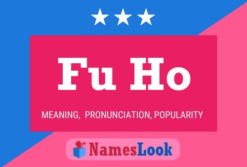 Fu Ho Name Poster