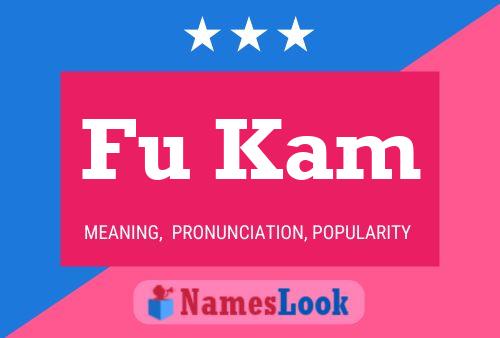 Fu Kam Name Poster