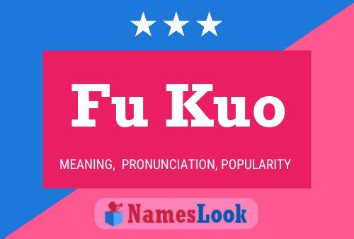 Fu Kuo Name Poster