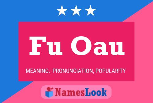 Fu Oau Name Poster