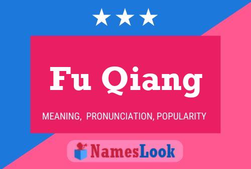 Fu Qiang Name Poster