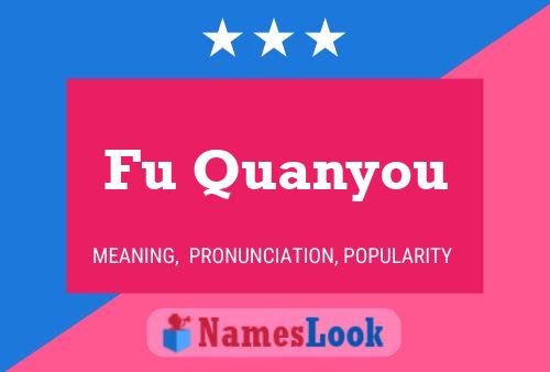 Fu Quanyou Name Poster