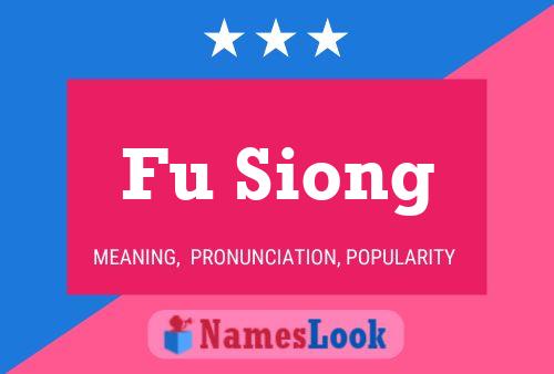 Fu Siong Name Poster