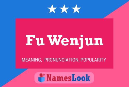 Fu Wenjun Name Poster