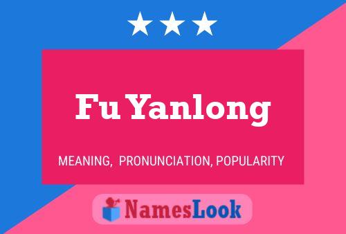 Fu Yanlong Name Poster