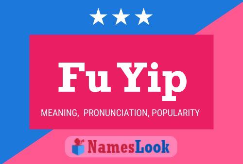 Fu Yip Name Poster