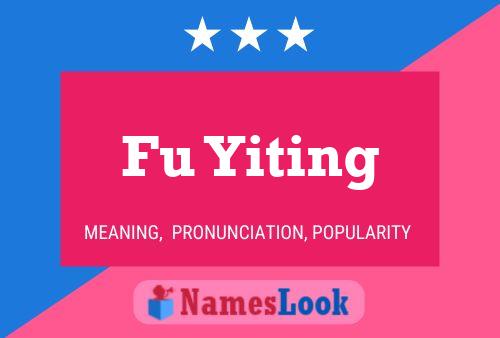 Fu Yiting Name Poster