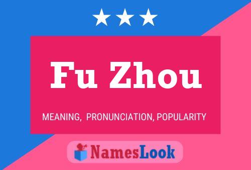 Fu Zhou Name Poster