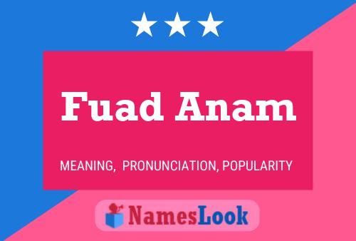 Fuad Anam Name Poster